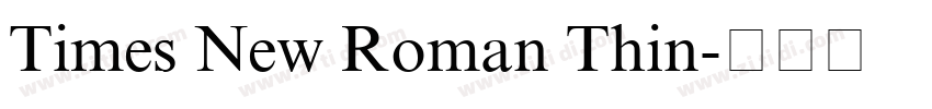 Times New Roman Thin字体转换